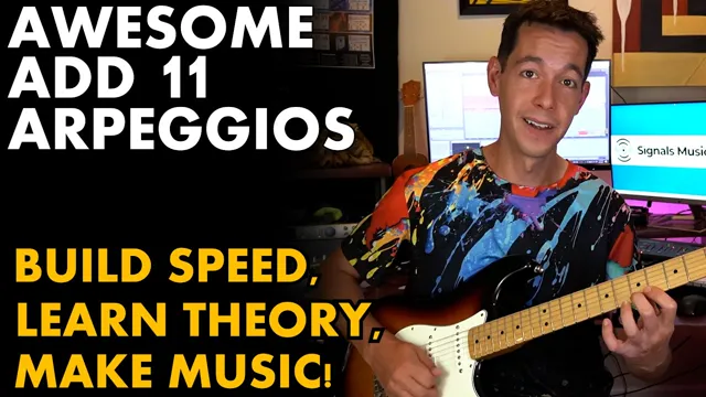 ADD11 ARPEGGIOS - Build Speed, Learn Theory, and Sound AMAZING!