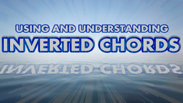 How Inversions and Slash Chords Create Better Progressions